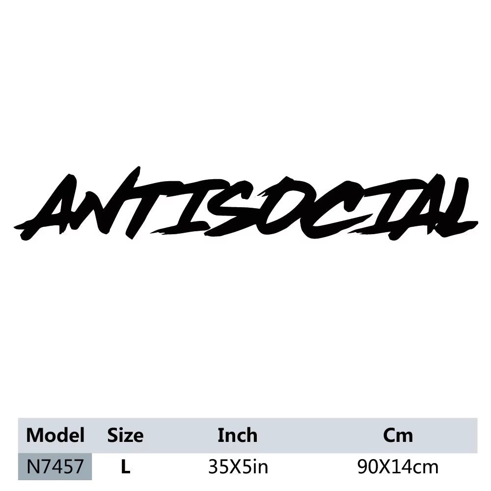 Creative Antisocial Banner Windshield Car Sticker for Auto Body Vinyl Decal Social Frase Sticker Styling Accessories