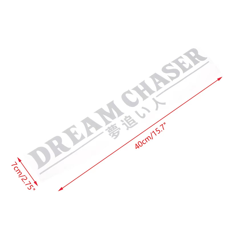 DREAM CHASER Car Rear Windshield Sticker Reflective JDM Vinyl Decal Automobile Accessories