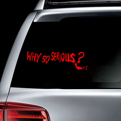 Funny Why so Serious Reflective Car Sticker Automobiles Motorcycle Exterior Accessories Decal Decor Bumper Windshield Helmet