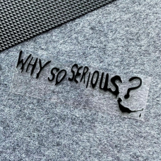 Funny Why so Serious Reflective Car Sticker Automobiles Motorcycle Exterior Accessories Decal Decor Bumper Windshield Helmet